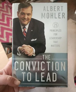 The Conviction to Lead