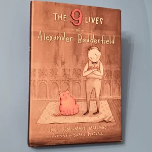 The Nine Lives of Alexander Baddenfield