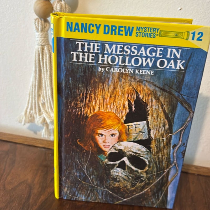 Nancy Drew 12: the Message in the Hollow Oak