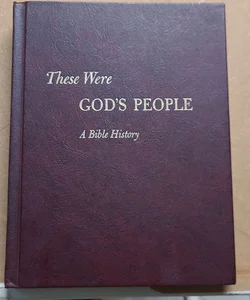 These were God's People 