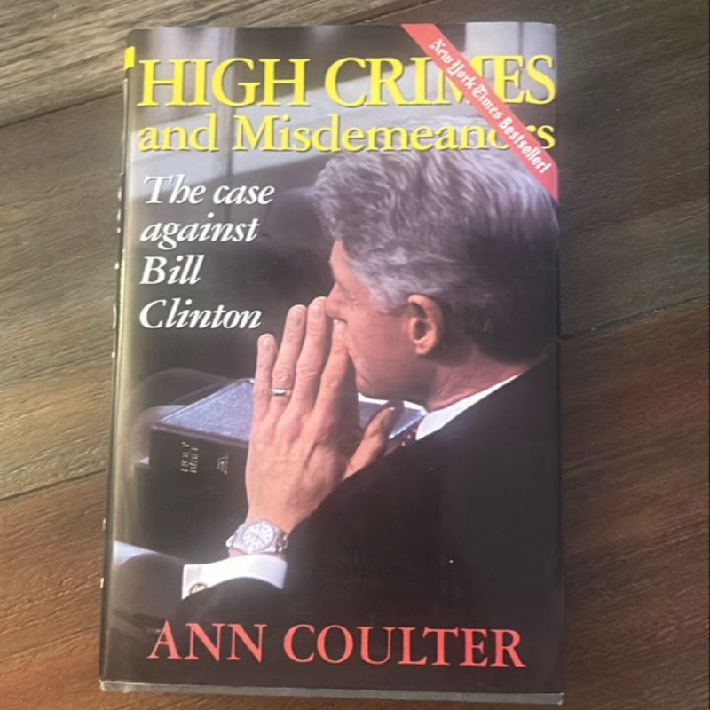 High Crimes and Misdemeanors