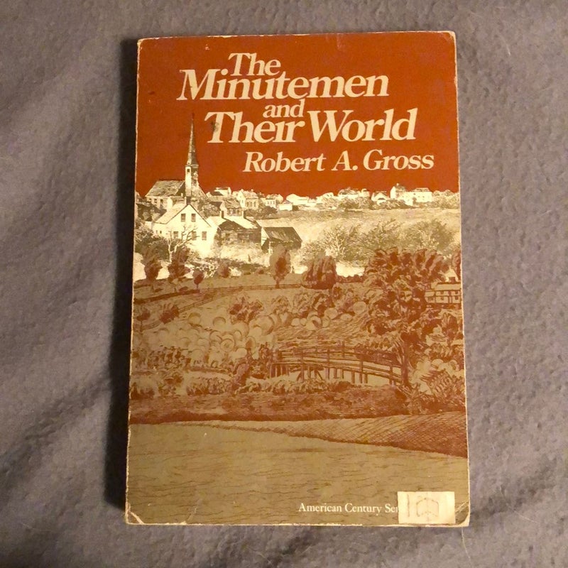 The Minutemen and Their World