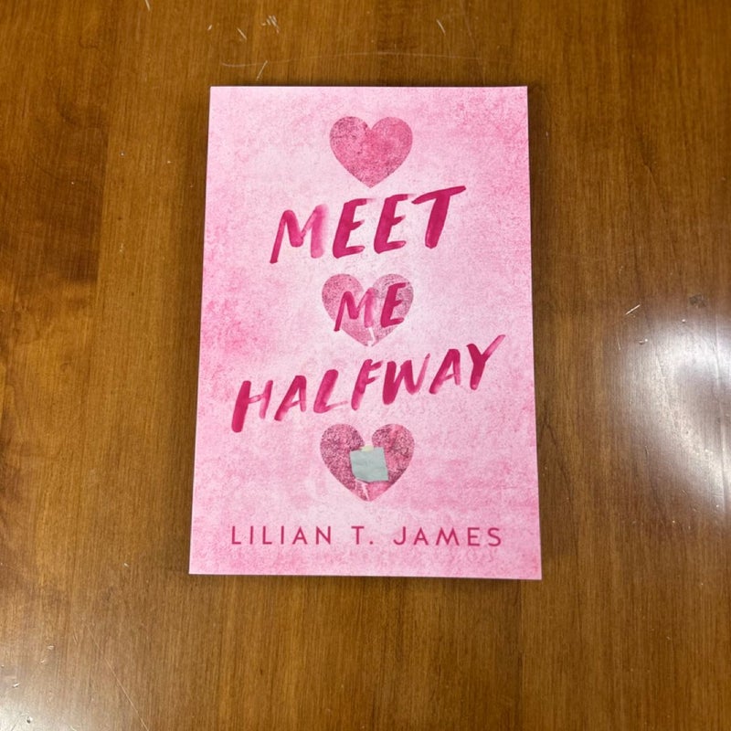 Special Edition Meet Me Halfway by Lilian T. James