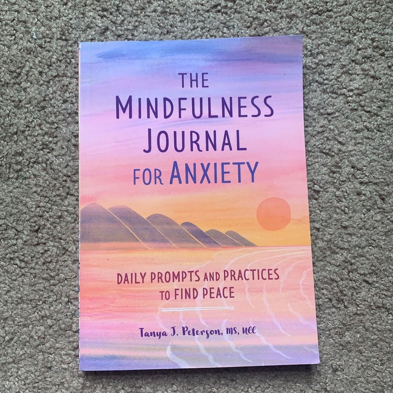 The Mindfulness Journal for Anxiety