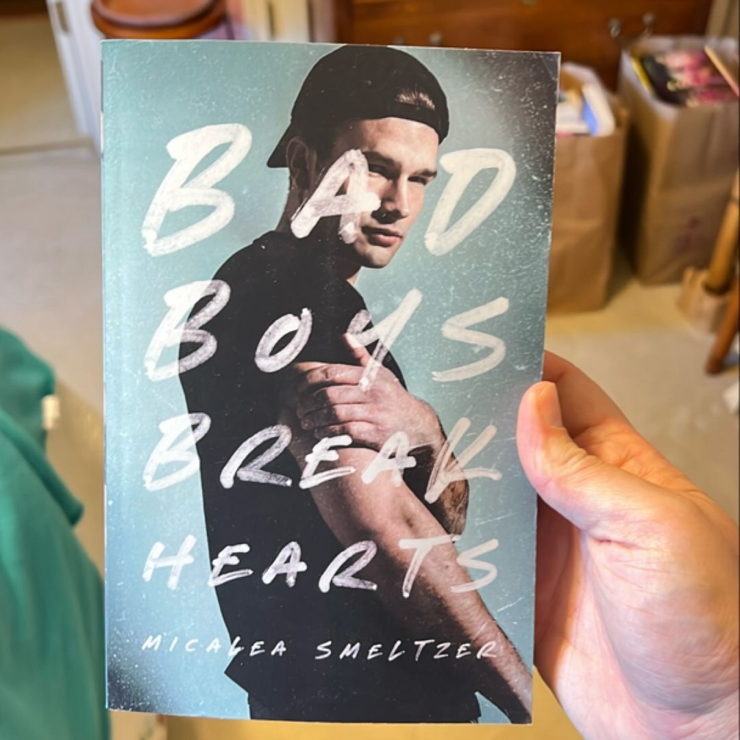 Bad Boys Break Hearts