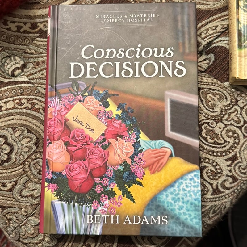 Conscious Decisions 