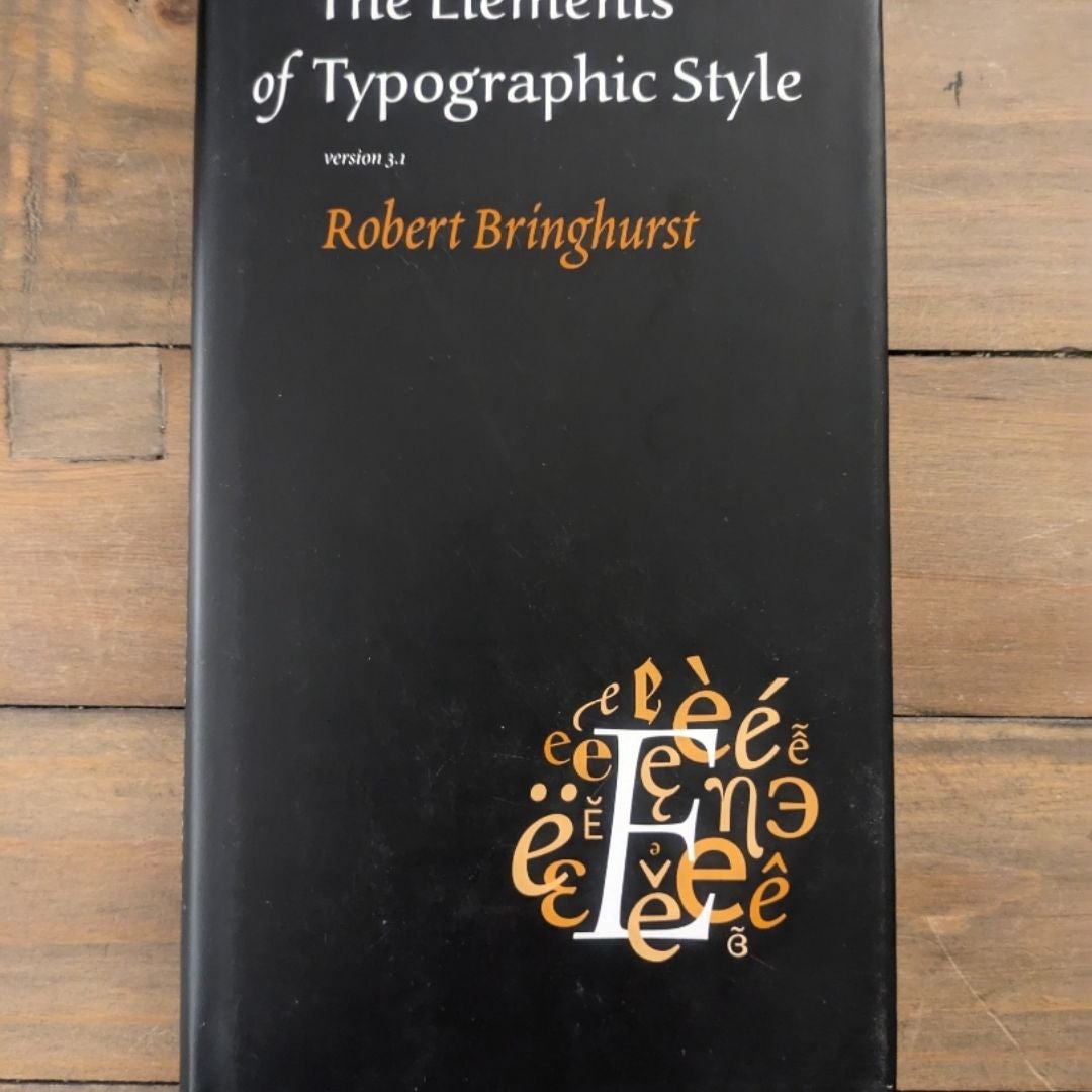 The elements of typographic style by robert bringhurst