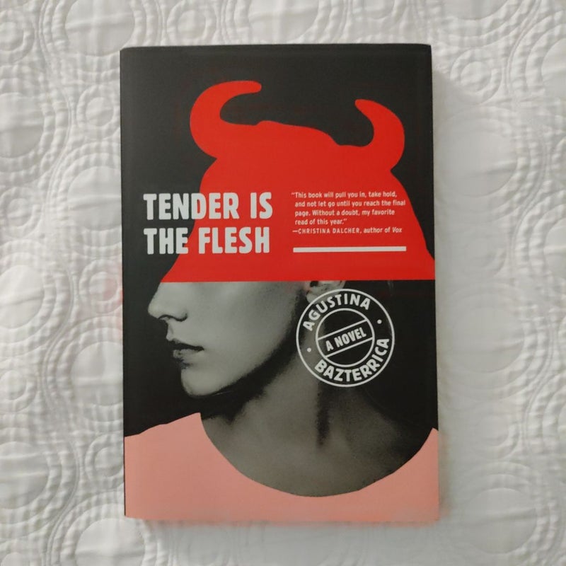 Tender Is the Flesh