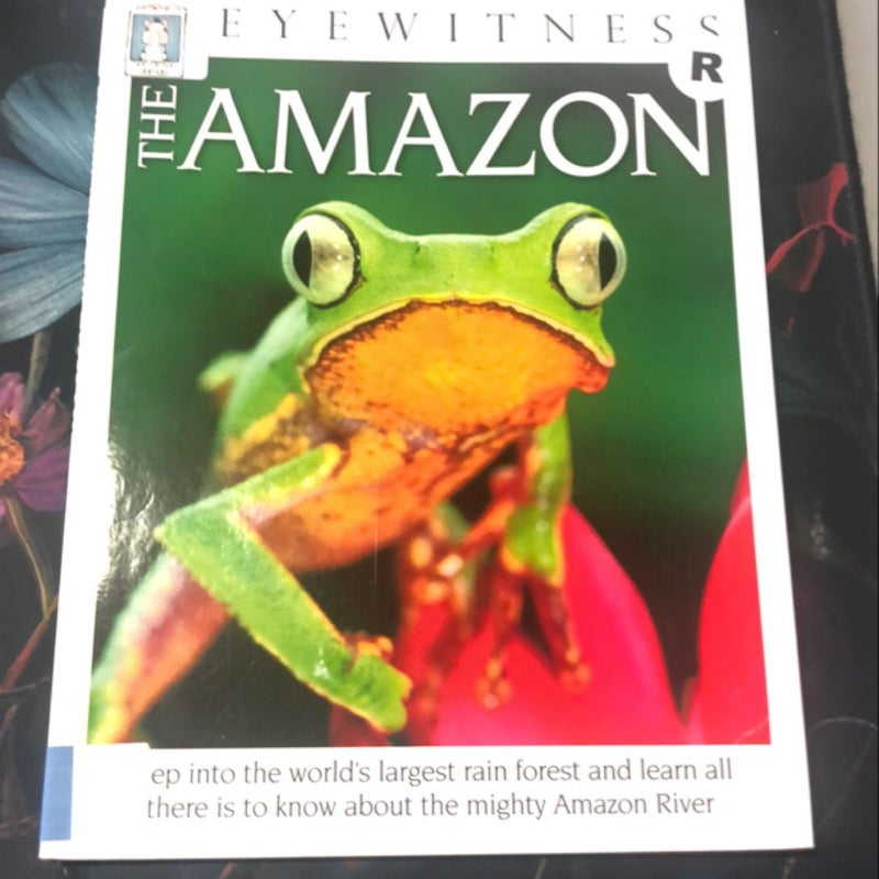 Eyewitness the Amazon