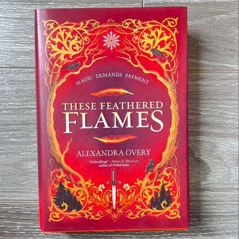 These Feathered Flames Signed