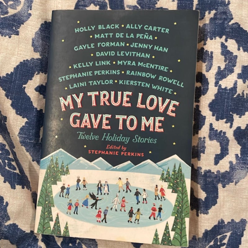 My True Love Gave to Me