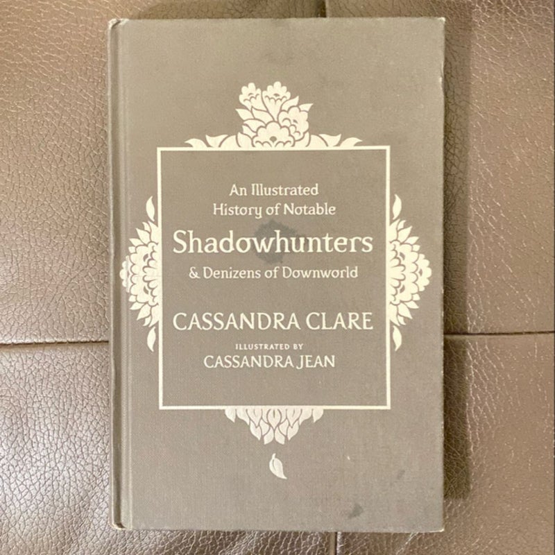 A History of Notable Shadowhunters and Denizens of Downworld