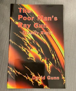 The Poor Man's Ray Gun (Deadly Rays)