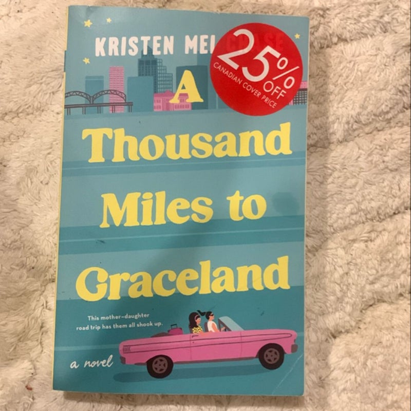 A Thousand Miles to Graceland