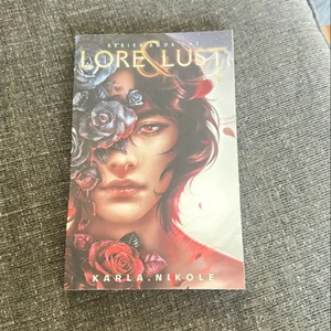 Lore and Lust
