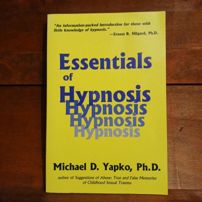 Essentials of Hypnosis
