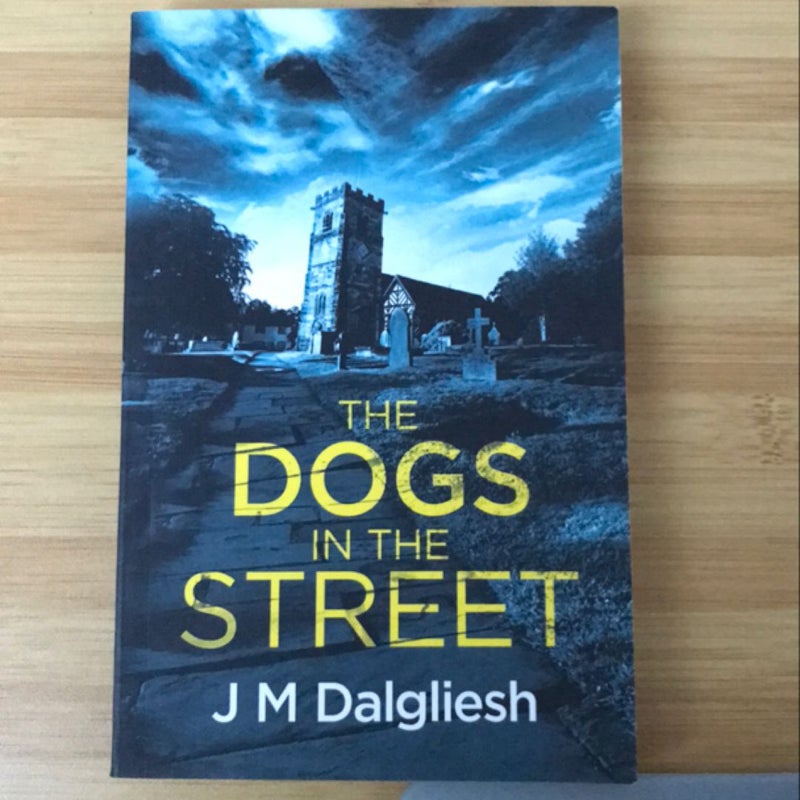 The Dogs in the Street