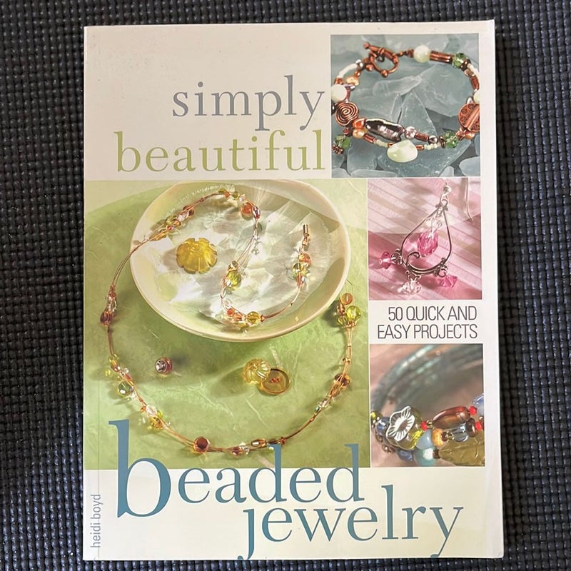 Simply Beautiful Beaded Jewelry