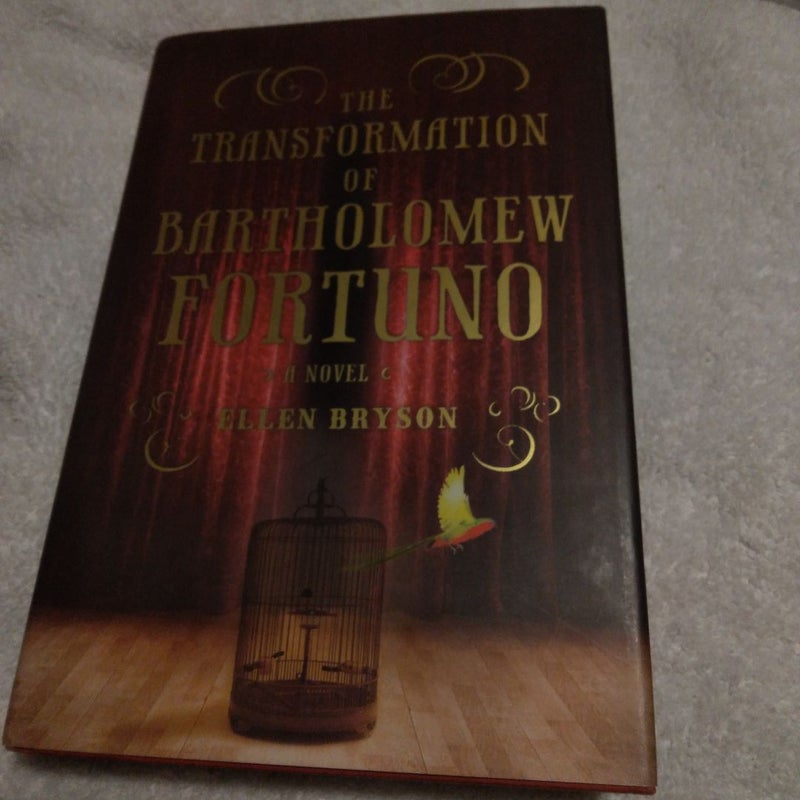The Transformation of Bartholomew Fortuno