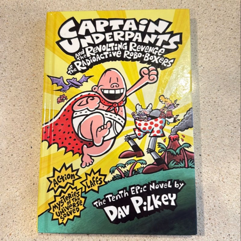 Captain Underpants and the Revolting Revenge of the Radioactive Robo-Boxers