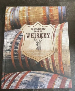 The Ultimate Book of Whiskey