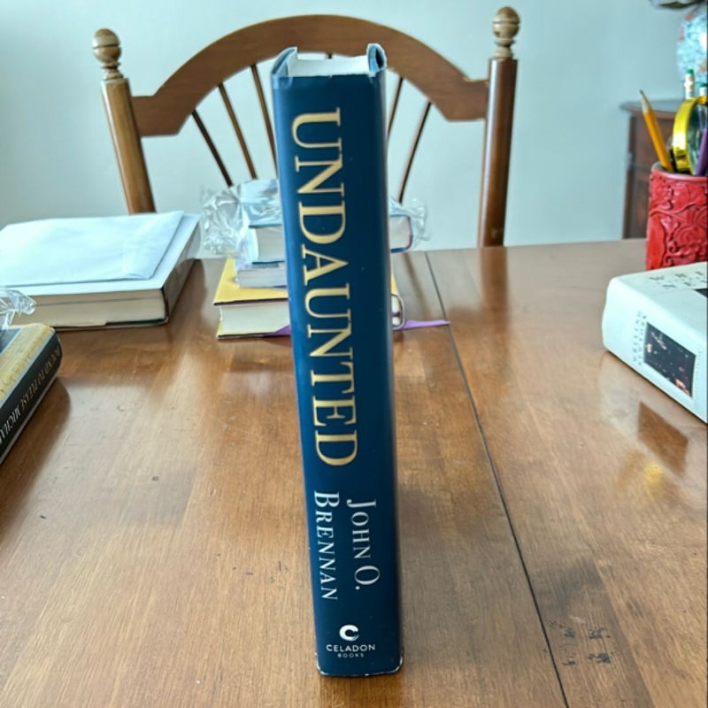 Undaunted: My Fight Against America's Enemies, at Home and Abroad * 1st ed./1st