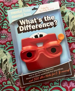 Mental Floss: What's the Difference?