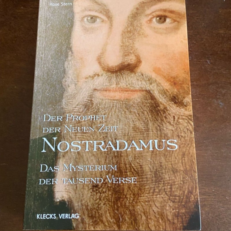 Der Prophet der Neuen Zeit Nostradamus