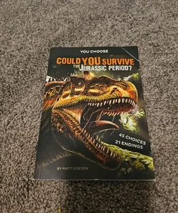 Could You Survive the Jurassic Period?