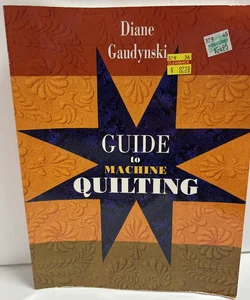 Guide to Machine Quilting