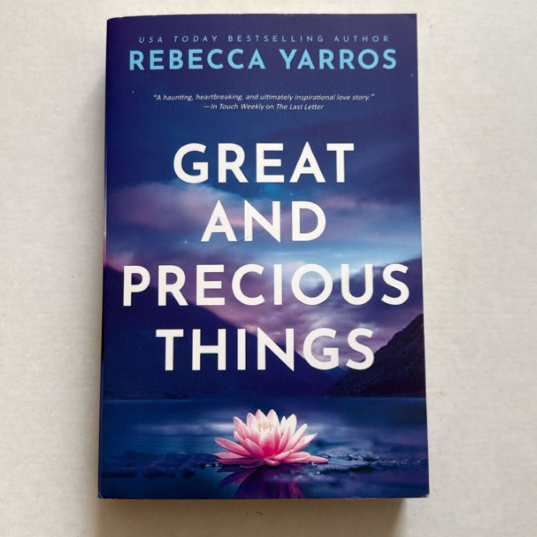 Great and Precious Things