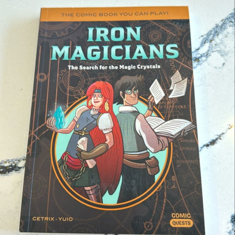 Iron Magicians: the Search for the Magic Crystals