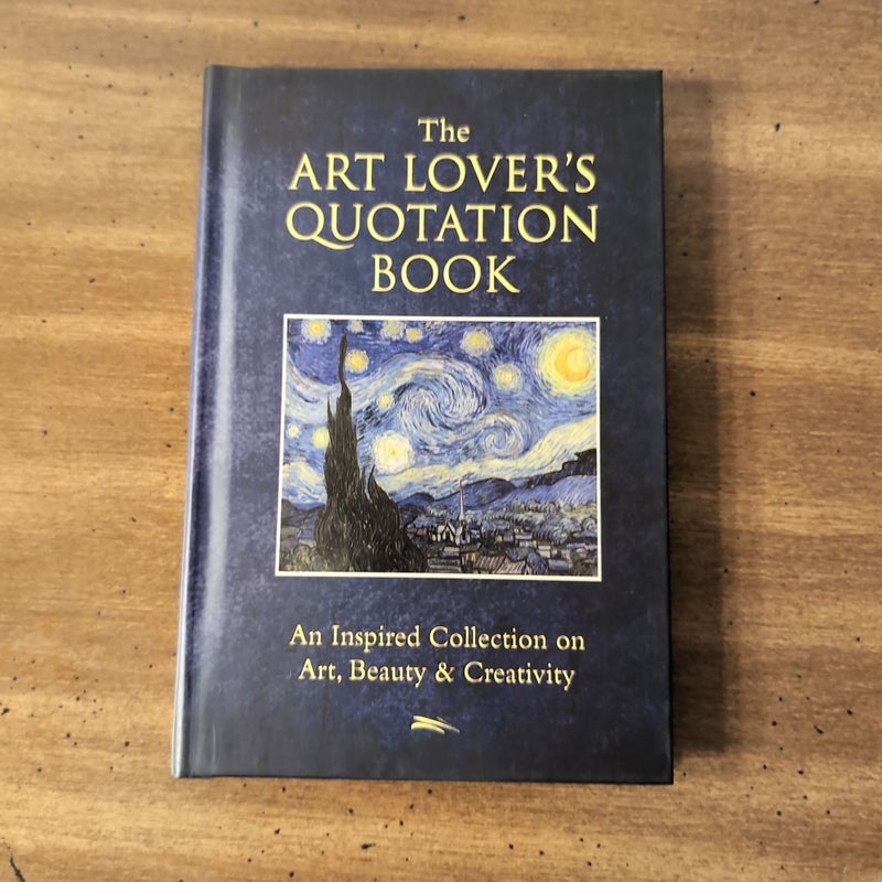 The Art Lover's Quotation Book