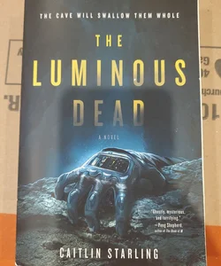 The Luminous Dead