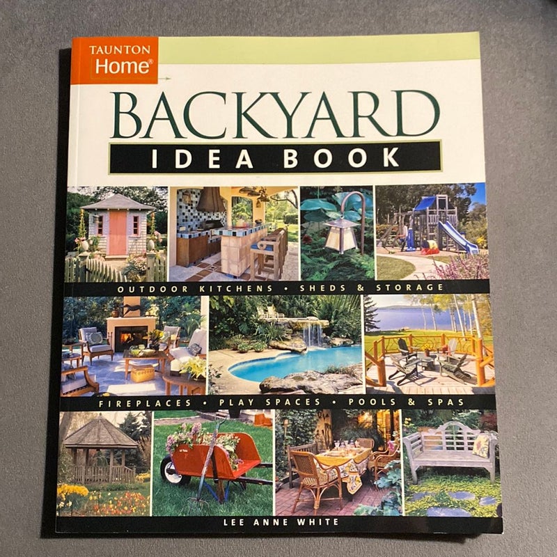 Backyard Idea Book