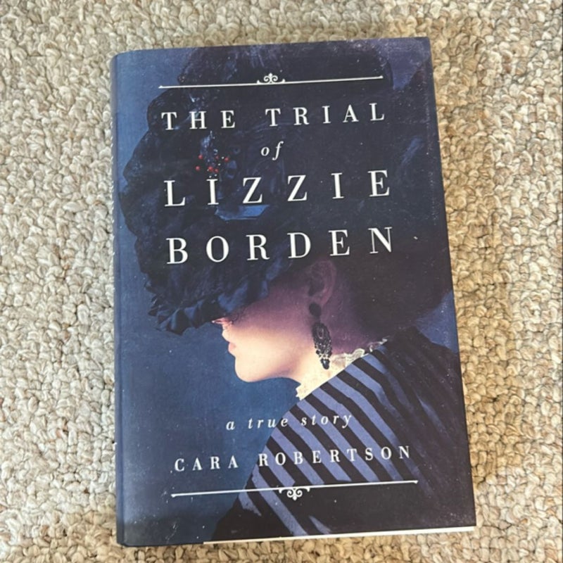 The Trial of Lizzie Borden