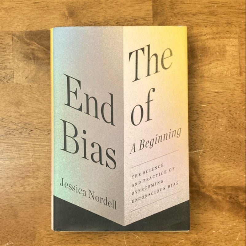 The End of Bias: a Beginning