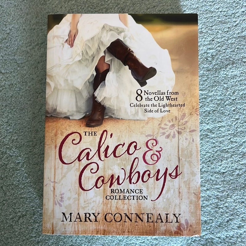 The Calico and Cowboys Romance Collection
