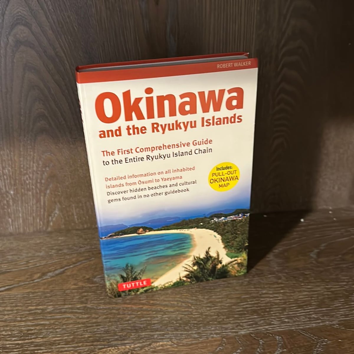 Okinawa and the Ryukyu Islands by Robert Walker