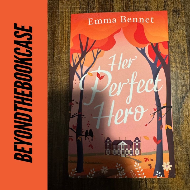 HER PERFECT HERO a Heartwarming, Feel-Good Romance to Fall in Love With