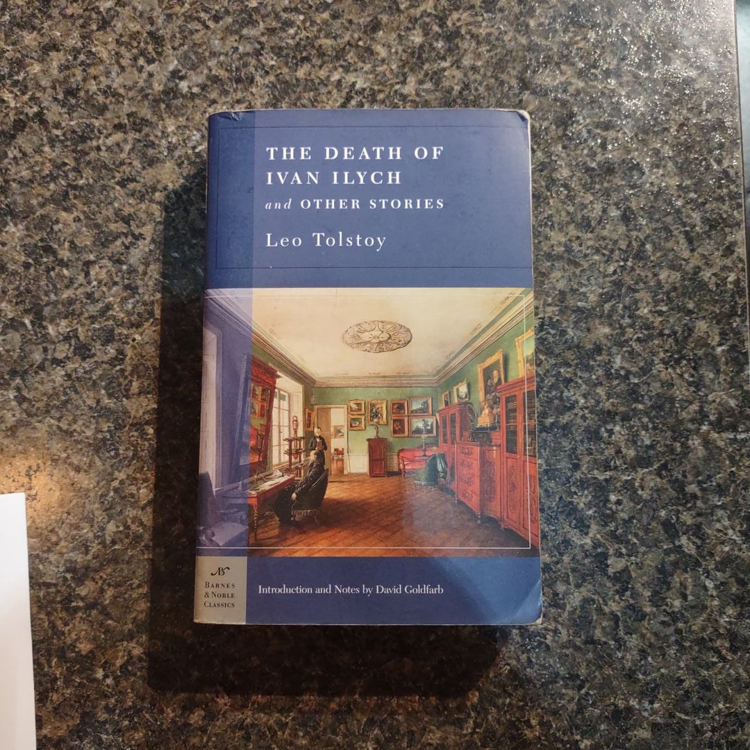 The Death of Ivan Ilych and Other Stories (Barnes & Noble Classics Series)  by Leo Tolstoy, Paperback