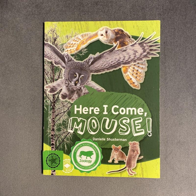 Here I Come, Mouse!
