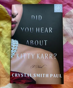 Did You Hear about Kitty Karr?