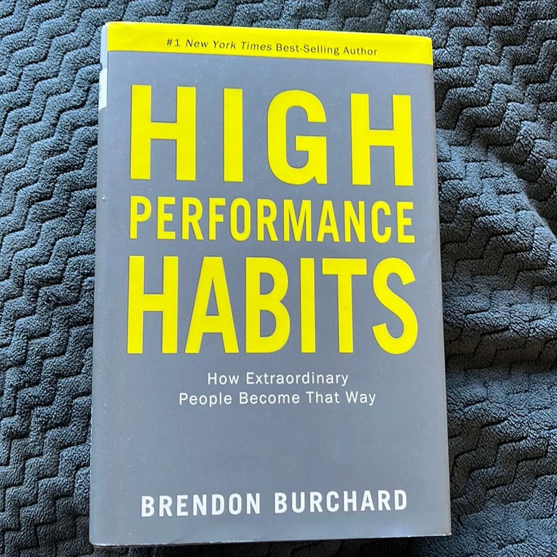 High Performance Habits