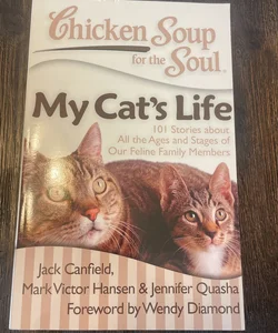 Chicken Soup for the Soul: My Cat's Life