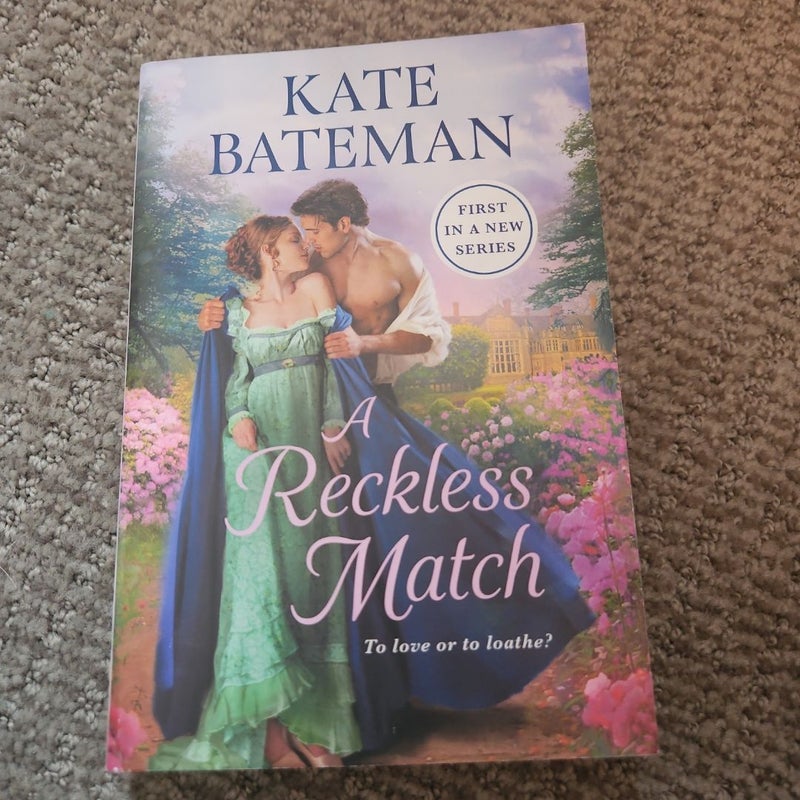 A Reckless Match