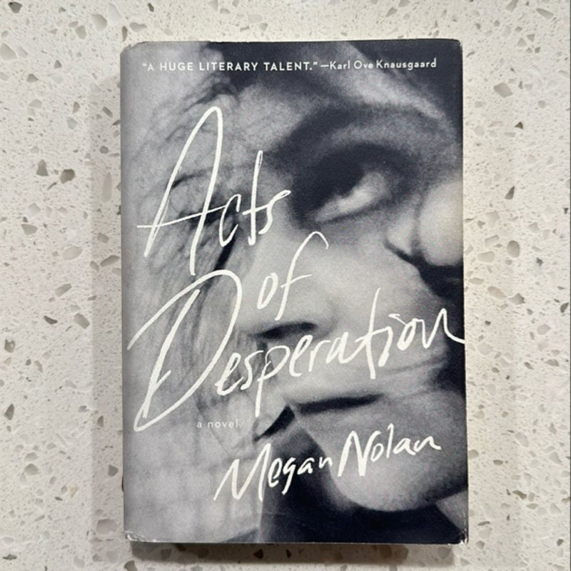 Acts of Desperation