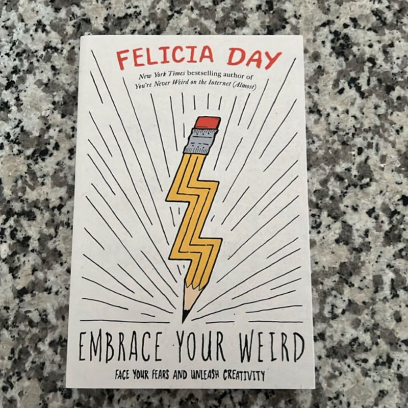 Embrace Your Weird