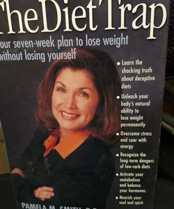 The Diet Trap