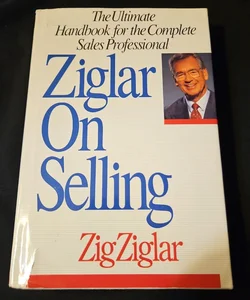 Ziglar on Selling